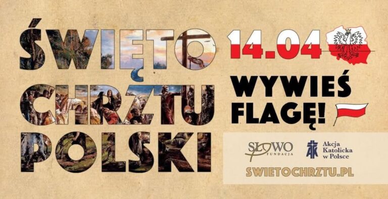 Święto Chrztu Polski: Zachęta do wywieszenia flagi 14 kwietnia