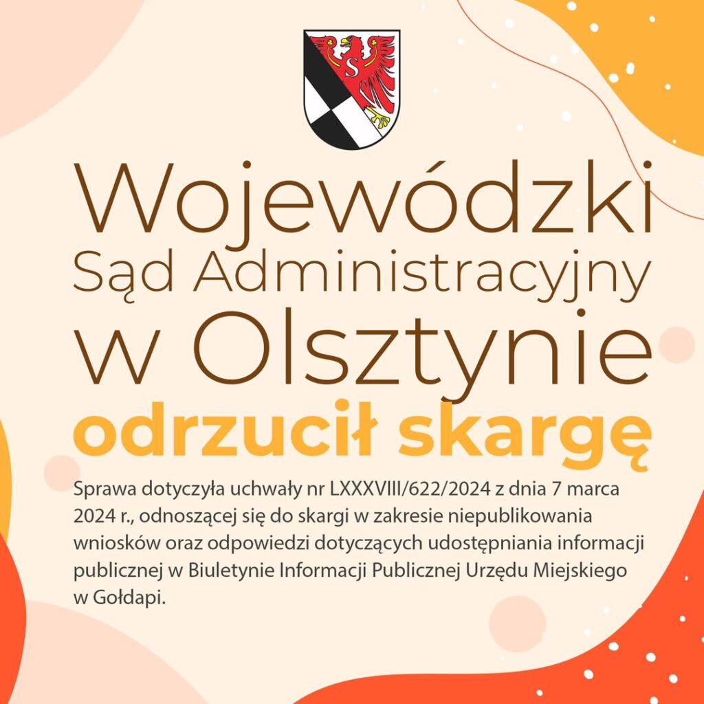 Skarga mieszkańca Gołdapi odrzucona przez wojewódzki sąd administracyjny