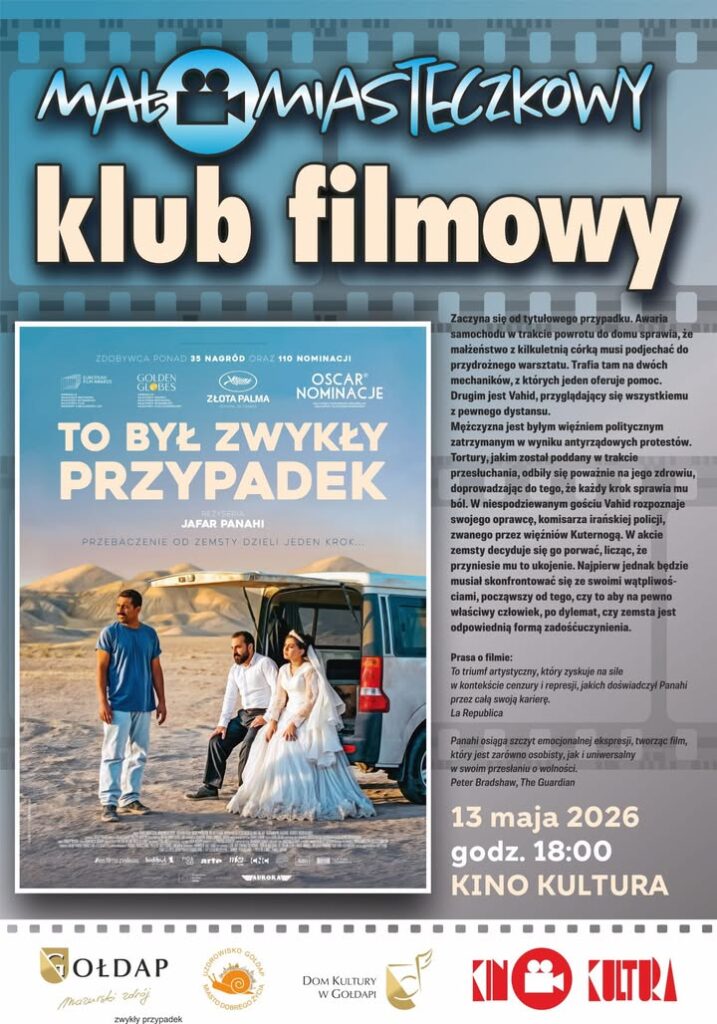 Spotkanie Małomiasteczkowego Klubu Filmowego: „To był zwykły przypadek” w Kinie Kultura