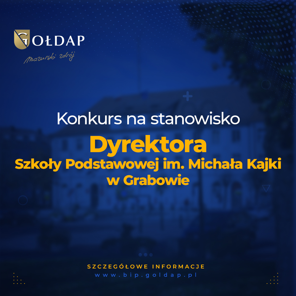 Konkurs na dyrektora Szkoły Podstawowej im. Michała Kajki w Grabowie