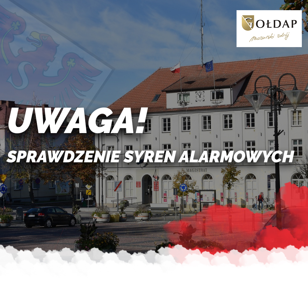 Sprawdzenie syren alarmowych w Gołdapi 21 lipca 2026 roku