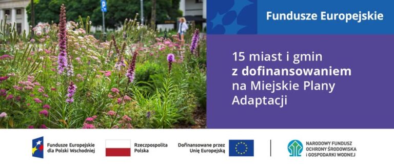 Gmina Gołdap otrzymała dofinansowanie na Miejski Plan Adaptacji do zmian klimatu