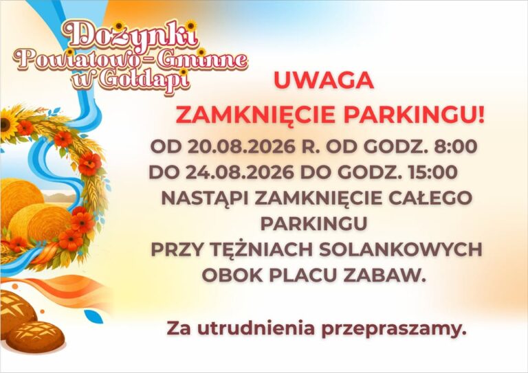 Zamknięcie parkingu przy tężniach solankowych w Gołdapi w czasie dożynek